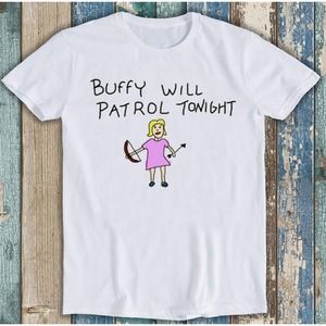 Buffy Will Patrol Tonight The Vampire Funny Unisex Shirt